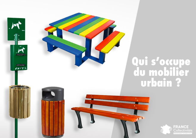 Qui s'occupe du mobilier urbain ?