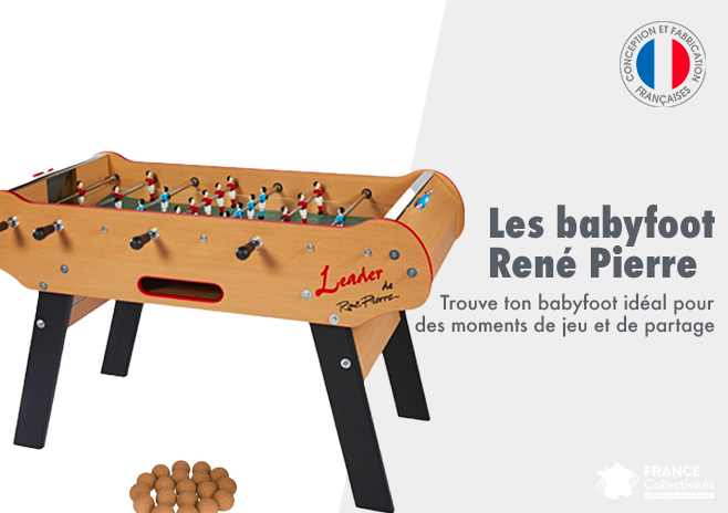 Les baby-foot René Pierre, trouve ton babyfoot idéal pour des moments de jeu et de partage